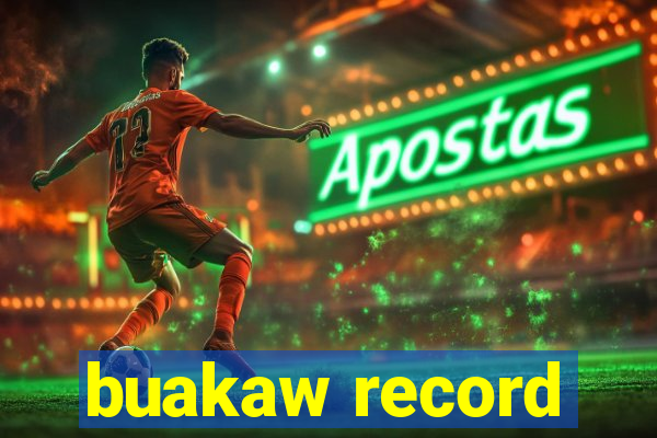 buakaw record